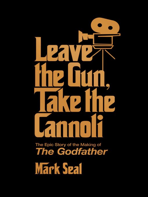 Title details for Leave the Gun, Take the Cannoli by Mark Seal - Available